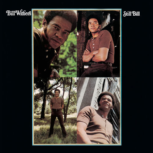 Still Bill album cover, Bill Withers